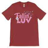 Fallin' 4 U Tee